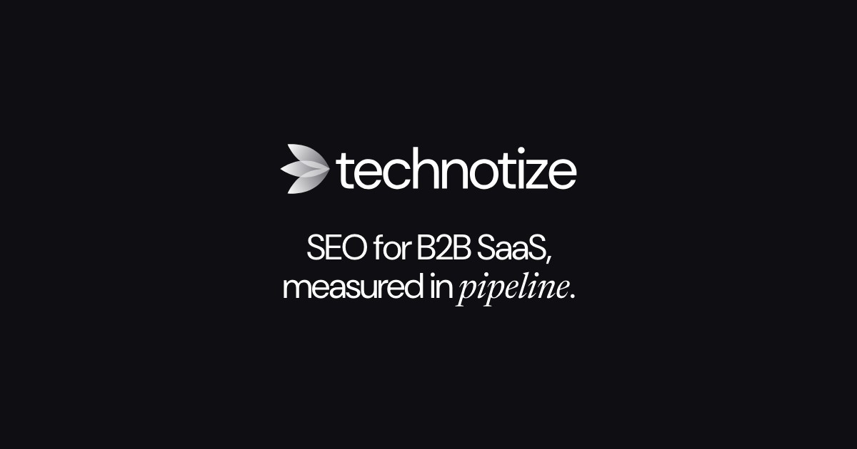 Technotize B2B SaaS SEO Agency for Senior Operators | Technotize